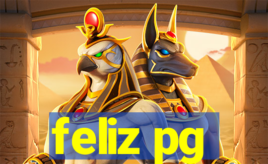 feliz pg